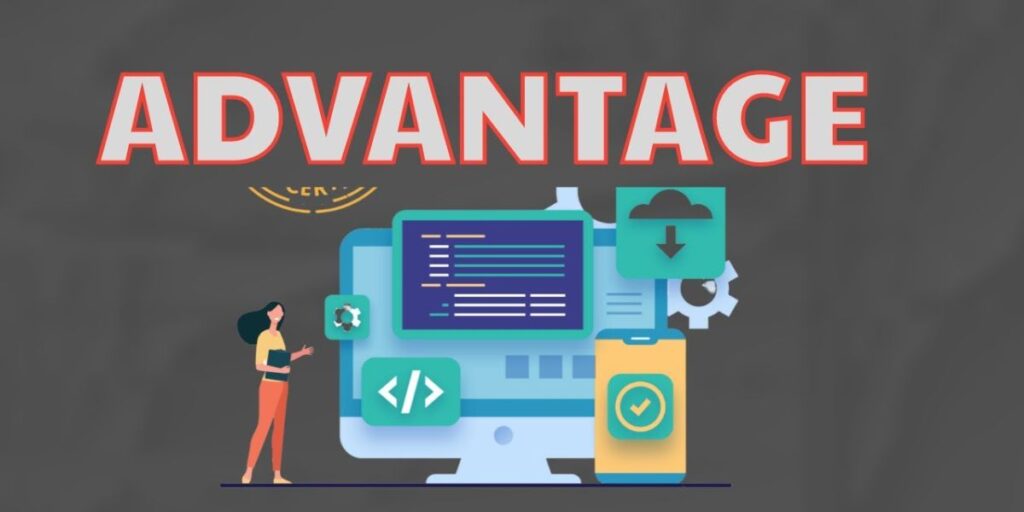 Advantages
