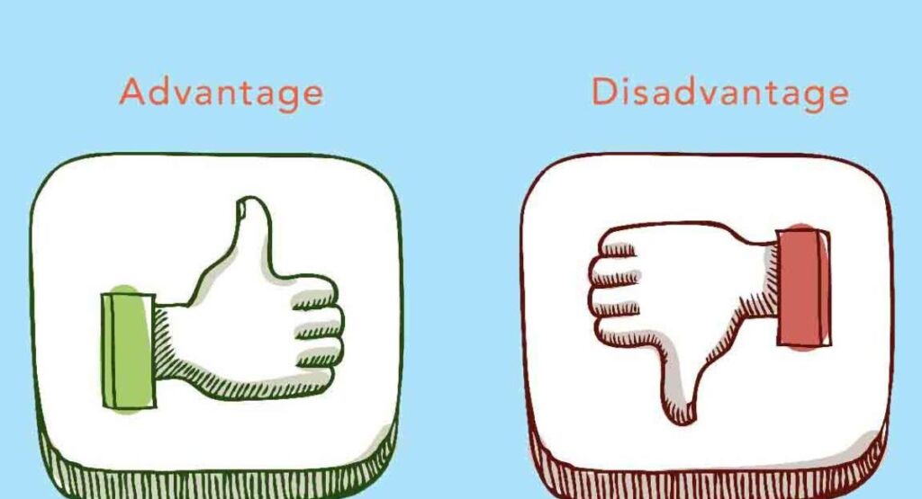 Advantages and Disadvantages