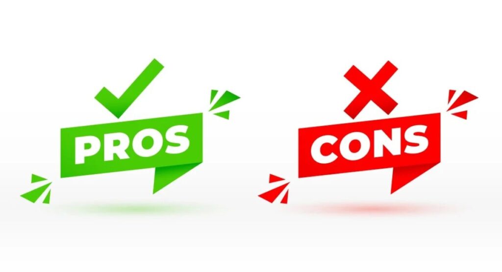 Pros and Cons